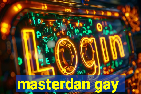 masterdan gay